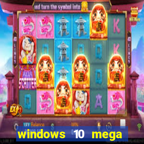 windows 10 mega lite download
